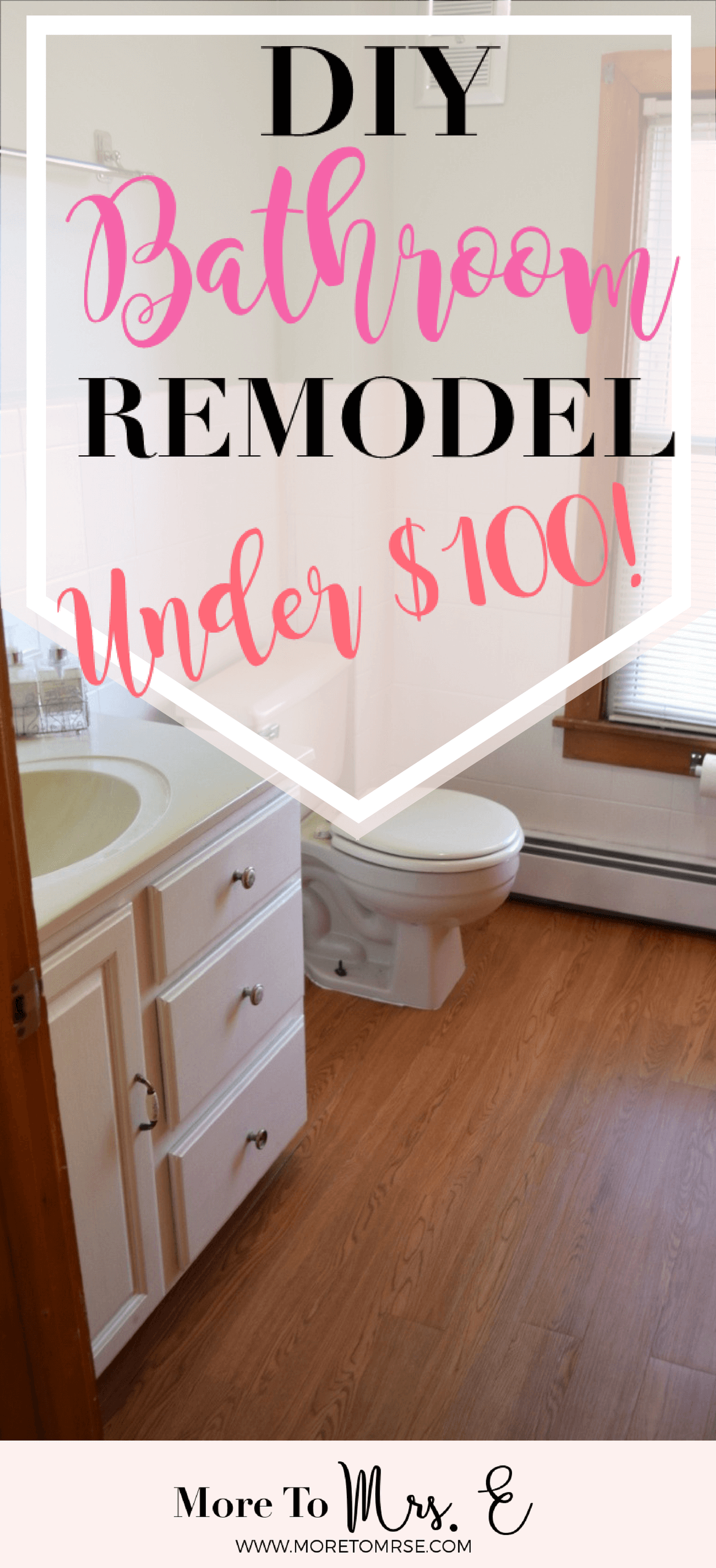 Budget Bathroom Remodel Under $100! | More to Mrs. E